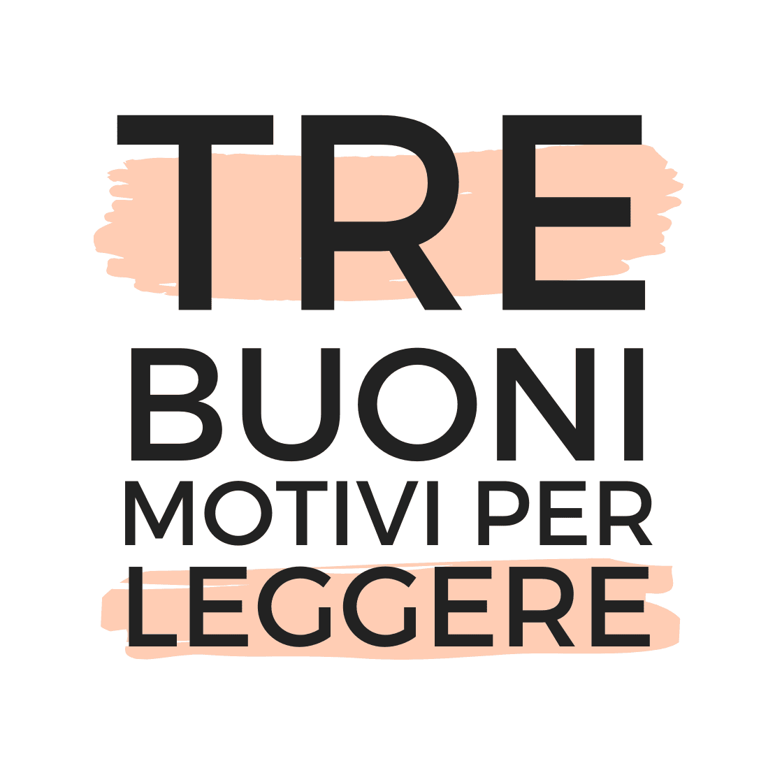Tre buoni motivi per leggere